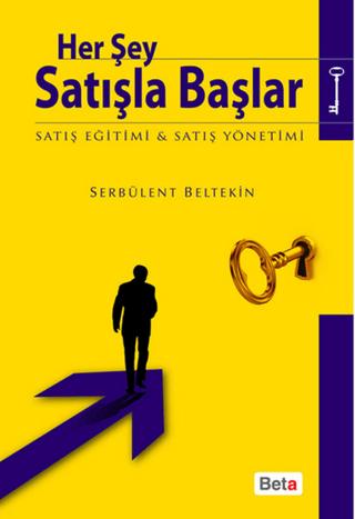 Her Şey Satışla Başlar | Beta Yayınevi (Ciltsiz)  - Resim 1
