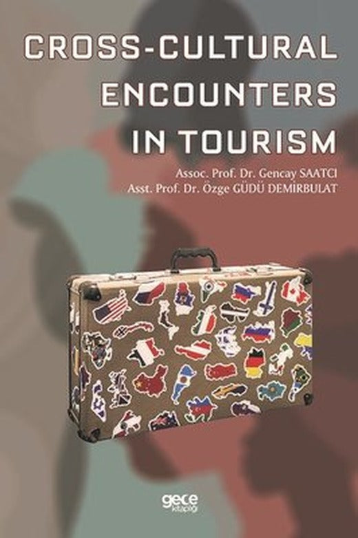 Cross-Cultural Encounters in Tourism | Gece Kitaplığı