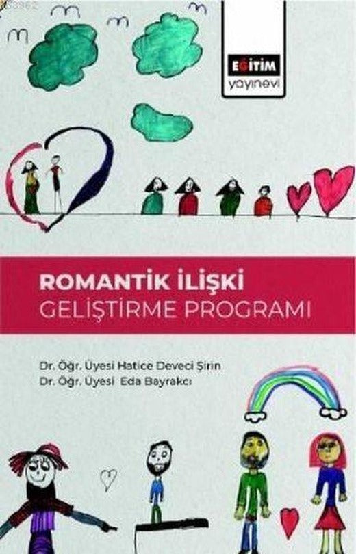 Romantik İlişki Geliştirme Programı | Eğitim Yayınevi (İnce Kapak)