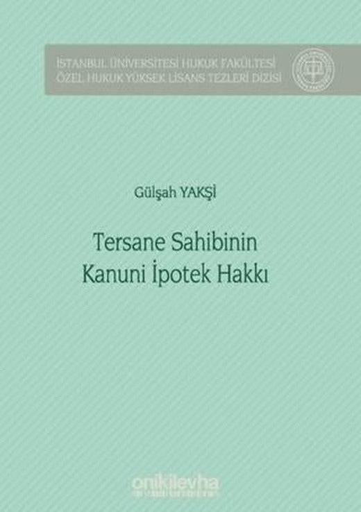 Tersane Sahibinin Kanuni İpotek Hakkı