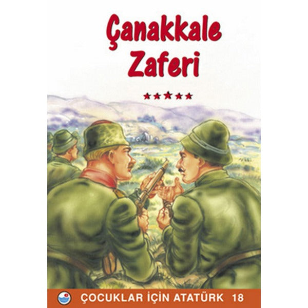 Çanakkale Zaferi - Çocuklar İçin Atatürk | Engin (İnce Kapak)