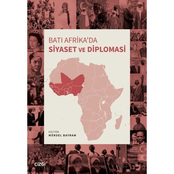 Batı Afrika'da Siyaset ve Diplomasi | Çizgi Kitabevi (İnce Kapak )
