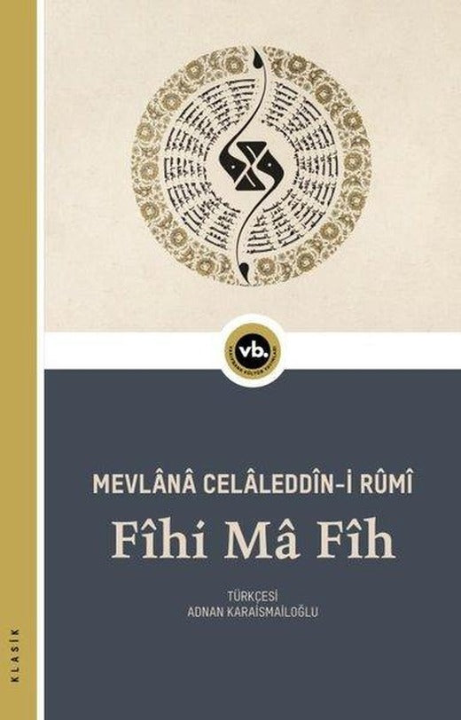 Fihi Ma Fih | VakıfBank Kültür Yayınları (İnce Kapak)