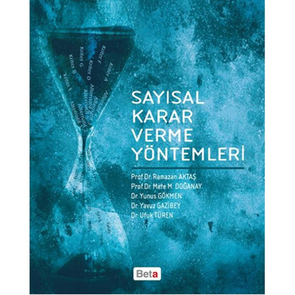 Sayısal Karar Verme Yöntemleri | Beta Yayınevi (Ciltsiz)