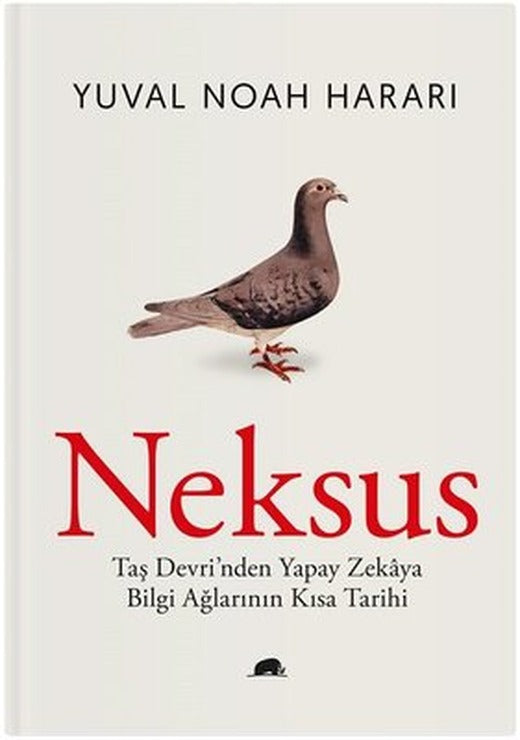 Neksus - Taş Devri'nden Yapay Zekaya Bilgi Ağlarının Kısa Tarihi | Kolektif Kitap (Ciltli)