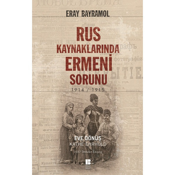 Rus Kaynaklarında Ermeni Sorunu | Bilge Kültür Sanat