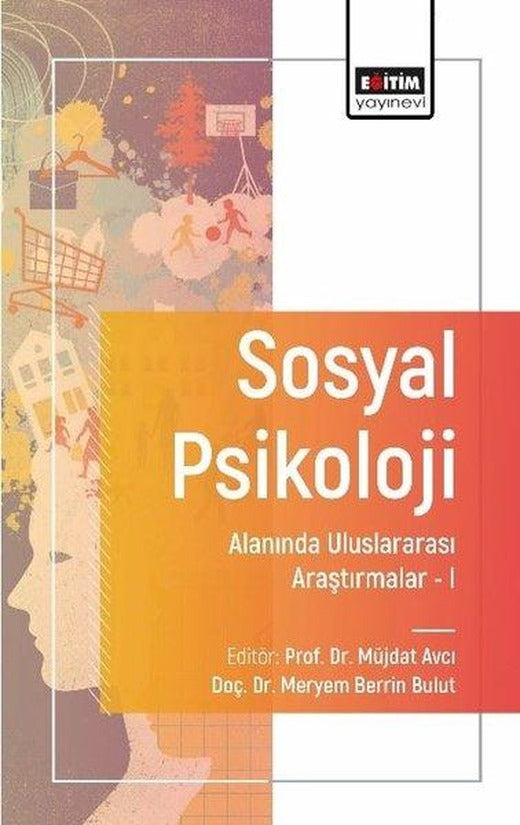 Sosyal Psikoloji Alanında Uluslararası Araştırmalar 1 | Eğitim Yayınevi (İnce Kapak)