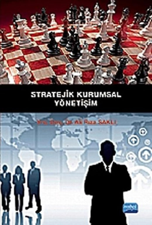 Stratejik Kurumsal Yönetişim | Nobel Akademik Yayıncılık (İnce Kapak)