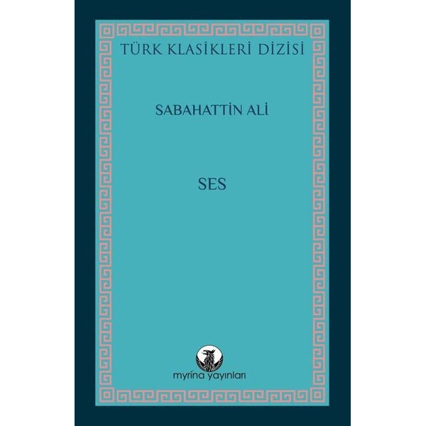 Ses - Türk Klasikleri Dizisi | Myrina Yayınları