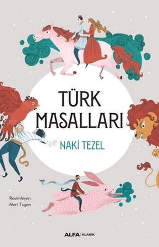 Türk Masalları-Renkli Çizimlerle | Alfa Yayıncılık