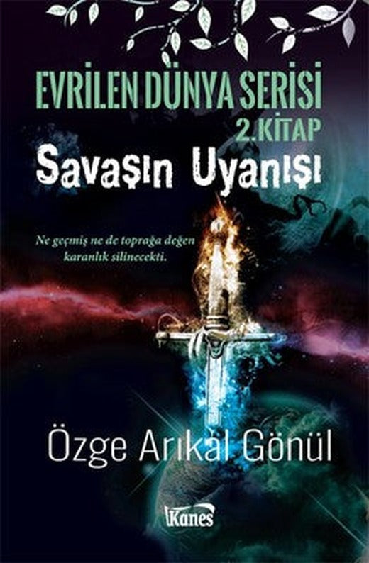 Savaşın Uyanışı-Evrilen Dünya Serisi 2.Kitap | Kanes Yayınları