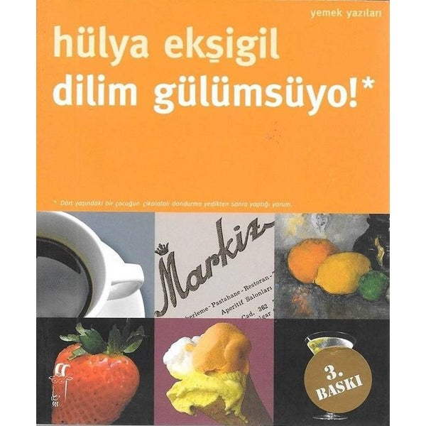 Dilim Gülümsüyo! | Oğlak Yayıncılık (İnce Kapak)