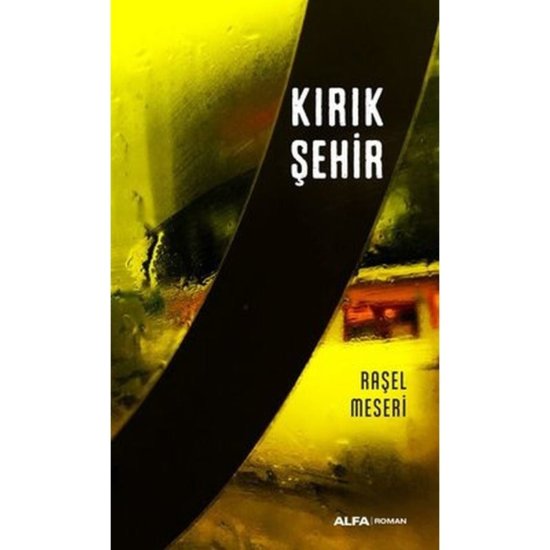 Kırık Şehir | Alfa Yayıncılık