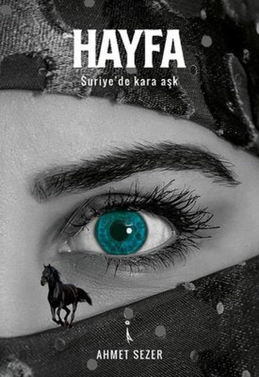 Hayfa-Suriye'de Kara Aşk | İkinci Adam Yayınları