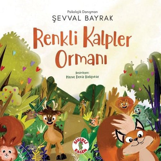 Renkli Kalpler Ormanı | Sihirli Kalem (İnce Kapak)