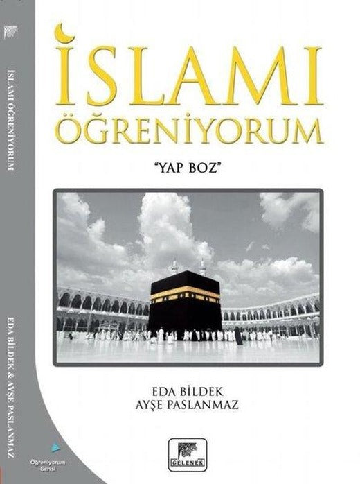 İslamı Öğreniyorum | Gelenek Yayınları (İnce Kapak)