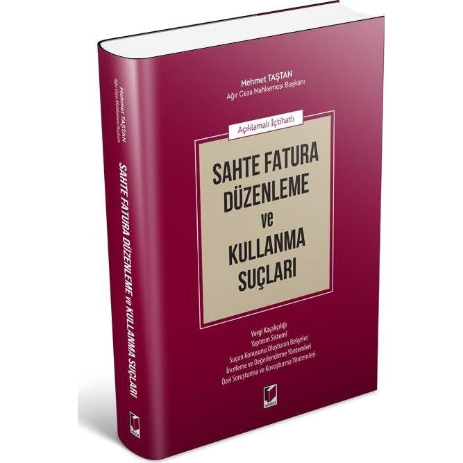 Açıklamalı İçtihatlı Sahte Fatura Düzenleme ve Kullanma Suçları | Adalet Yayınevi (Ciltsiz)