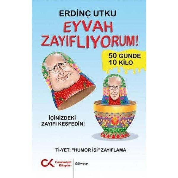 Eyvah Zayıflıyorum! | Cumhuriyet Kitapları (İnce Kapak)