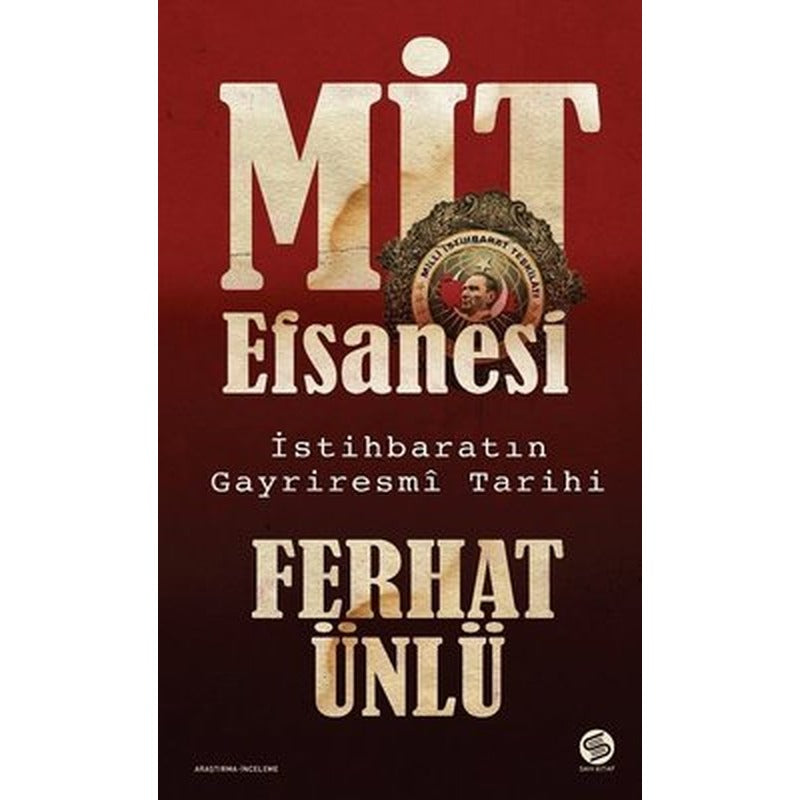 MİT Efsanesi - İstihbaratın Gayriresmi Tarihi | Sahi Kitap