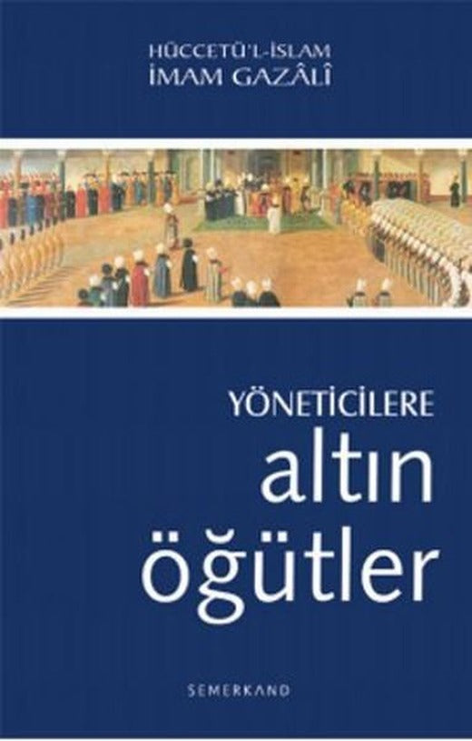 Yöneticilere Altın Öğütler | Semerkand Yayınları (İnce Kapak)
