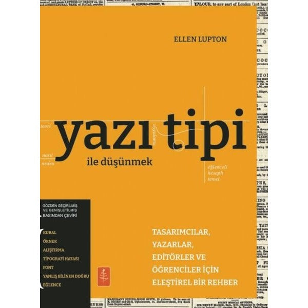 Yazı Tipi İle Düşünmek - Tasarımcılar Yazarlar Editörler ve Öğrenciler İçin Eleştirel Bir Rehber | Nobel Yaşam (İnce Kapak)