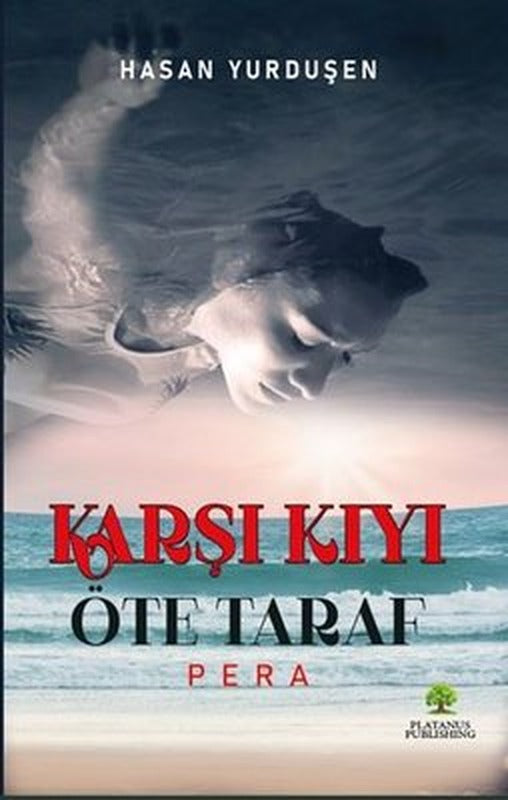 Karşı Kıyı Öteki Taraf - Pera | Platanus Publishing