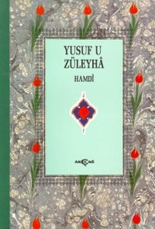 Yusuf u Züleyha (3. Hamur) | Akçağ Yayınları (İnce Kapak)