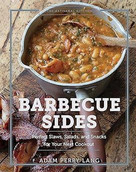 The Artisanal Kitchen: Barbecue Sides | Workman Publishing (İnce Kapak)  - Resim 1