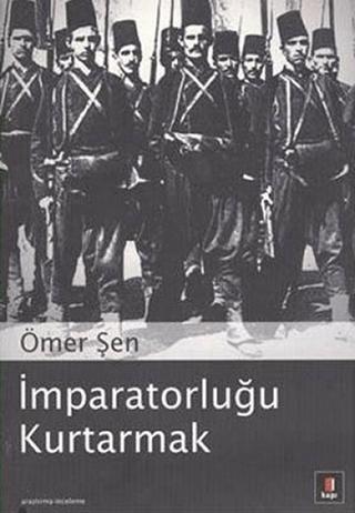 İmparatorluğu Kurtarmak | Kapı Yayınları (Ciltsiz)  - Resim 1