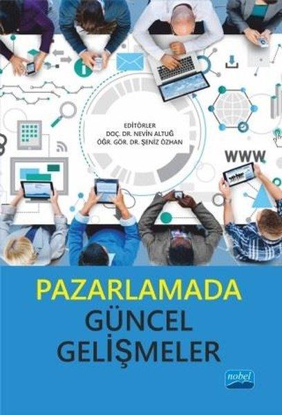 Pazarlamada Güncel Gelişmeler | Nobel Akademik Yayıncılık (İnce Kapak)  - Resim 1