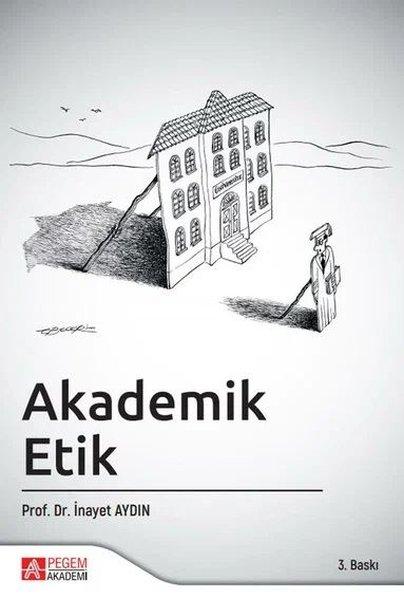Akademik Etik | Pegem Akademi Yayıncılık (İnce Kapak)  - Resim 1