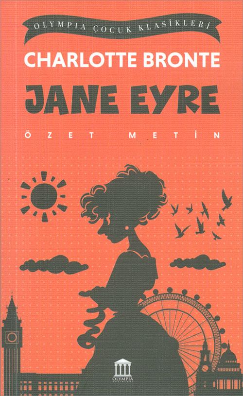Jane Eyre (Özet Metin) - Charlotte Bronte - Olympia Yayınları