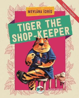 Tiger The Shop-Keeper | Vak Vak Yayınları (Ciltsiz)  - Resim 1
