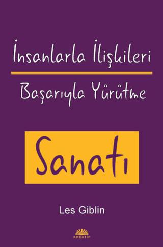 İnsanlarla İlişkileri Başarıyla Yürütme Sanatı