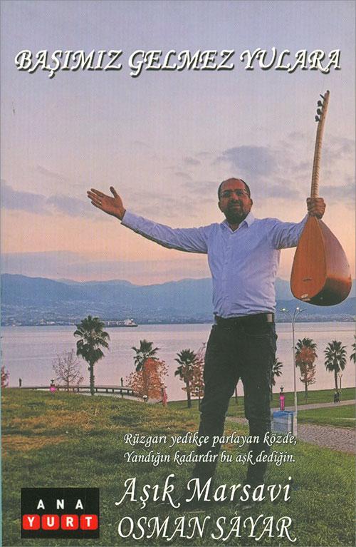 Başımız Gelmez Yulara - Osman Sayar - Anayurt Yayınları - Resim 1