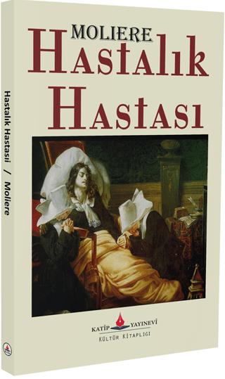 Hastalık Hastası | Katip Yayınları (Ciltsiz)  - Resim 1