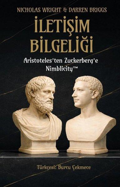 İletişim Bilgeliği: Aristoteles'ten Zuckerberg'e Nimblicity | The Kitap (İnce Kapak)  - Resim 1