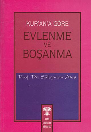 Kur’an’a Göre Evlenme ve Boşanma | Yeni Ufuklar Neşriyat (Ciltsiz)  - Resim 1