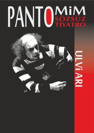 Pantomim Sözsüz Tiyatro | Burhan Yayınları (Ciltsiz)  - Resim 1