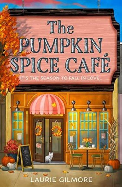 The Pumpkin Spice Cafe : Book 1 | HarperCollins Publishers (Australia (İnce Kapak)  - Resim 1