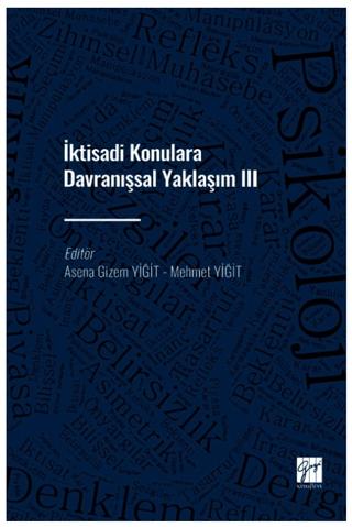 İktisadi Konulara Davranışsal Yaklaşım III | Gazi Kitabevi (Ciltsiz)  - Resim 1