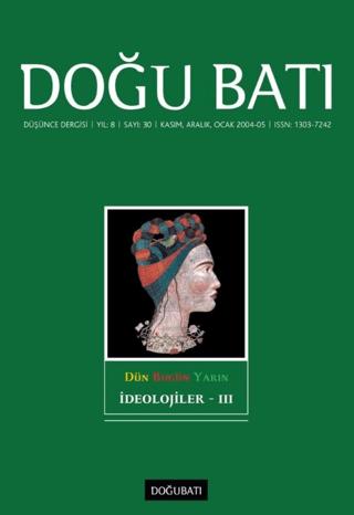 Doğu Batı Düşünce Dergisi Yıl: 8 Sayı: 30 - İdeolojiler - 3 | Doğu Batı Dergileri (Ciltsiz)  - Resim 1