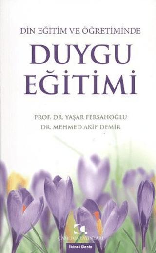 Din Eğitim ve Öğretiminde Duygu Eğitimi