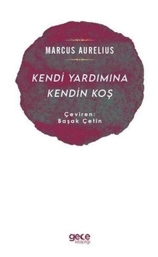 Kendi Yardımına Koş | Gece Kitaplığı (İnce Kapak)