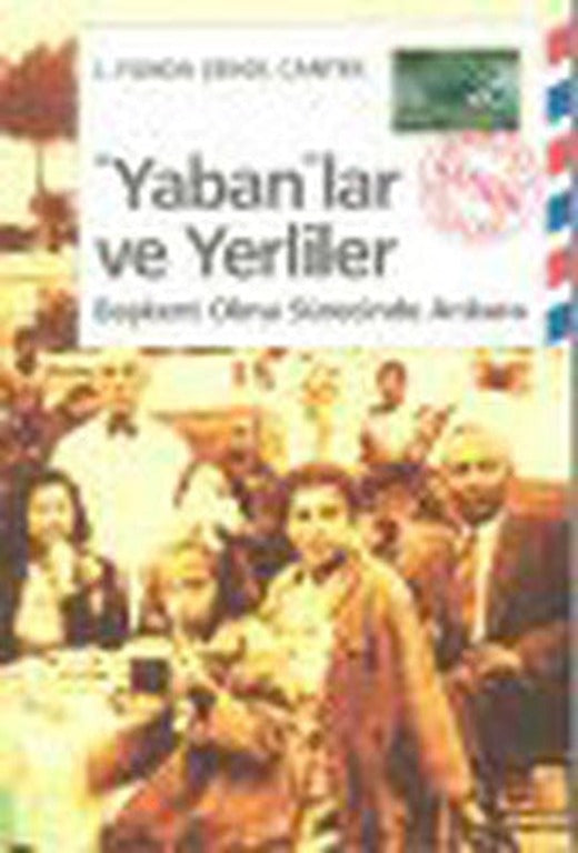 Yabanlar ve Yerliler | İletişim Yayınları