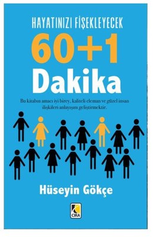 Hayatınızı Fişekleyecek 60+1 Dakika | Çıra Yayınları