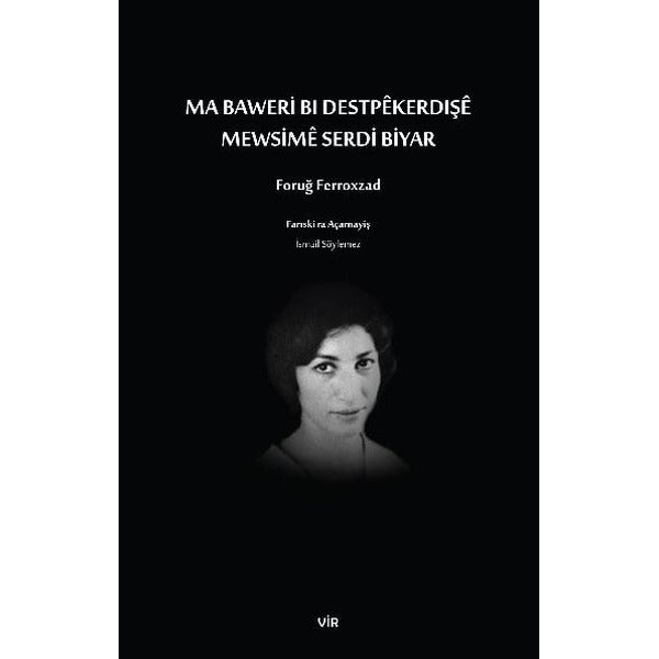 Ma Baweri Bı Destpekerdişe - Mewsime Serdi Biyar | Vir Yayınları