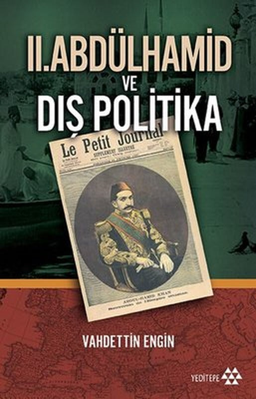 II.Abdülhamid ve Dış Politika | Yeditepe Yayınevi