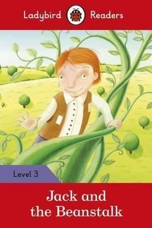 Jack and the Beanstalk - Ladybird Readers Level 3 | Ladybird Books
