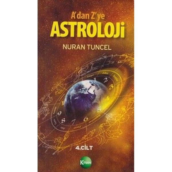 A’dan Z’ye Astroloji 4. Kitap